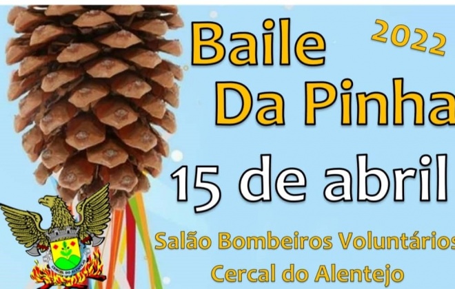 Bombeiros de Cercal do Alentejo organizam Baile da Pinha
