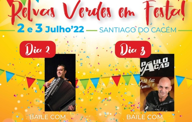 Relvas Verdes em Festa nos dias 2 e 3 de julho