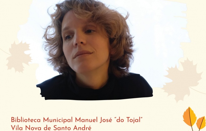 Biblioteca Municipal Manuel José "do Tojal" recebe a escritora Luísa Sobral no dia 22 de novembro