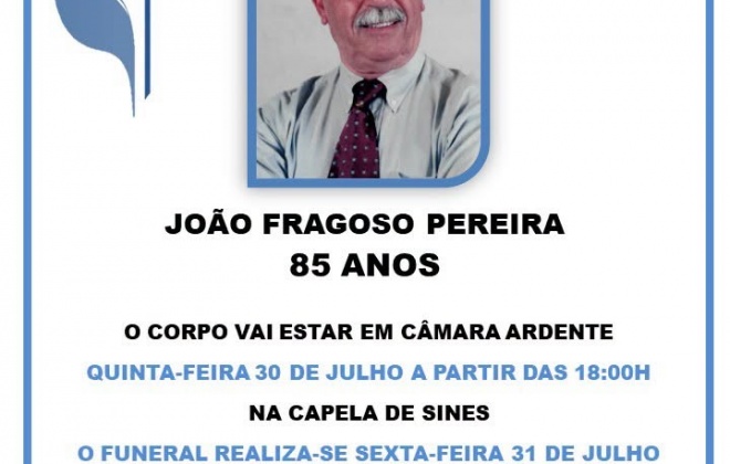 Faleceu João Fragoso Pereira, antigo professor, autarca e dirigente da Associação dos Bombeiros de Sines